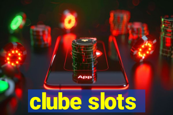 clube slots